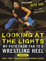 Looking at the Lights: My Path from Fan to a Wrestling Heel