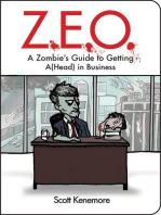 Z.E.O.: How to Get A(Head) in Business