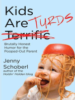 Kids Are Turds