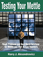 Testing Your Mettle: Tough Problems and Real-World Solutions for Middle and High School Teachers