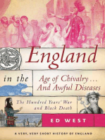 England in the Age of Chivalry . . . And Awful Diseases: The Hundred Years' War and Black Death