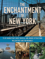 The Enchantment of New York: 75 of Manhattan's Most Magical and Unique Attractions