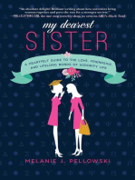My Dearest Sister: A Heartfelt Guide to the Love, Friendship, and Lifelong Bonds of Sorority Life