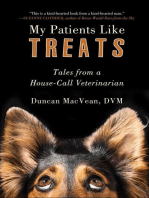 My Patients Like Treats: Tales from a House-Call Veterinarian