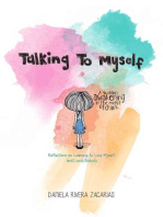 Talking to Myself: Reflections on Learning to Love Myself and Living Bravely