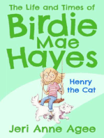 Henry the Cat: The Life and Times of Birdie Mae Hayes #2