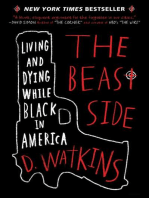 The Beast Side: Living and Dying While Black in America