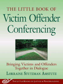 Read The Little Book Of Victim Offender Conferencing By Lorraine S Amstutz Books