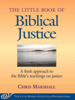 Little Book of Biblical Justice: A Fresh Approach To The Bible's Teachings On Justice