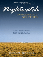 Nightwatch: An Inquiry Into Solitude: Alone On The Prairie With The Hutterites