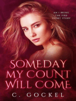 Someday My Count Will Come