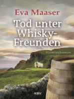 Tod unter Whisky-Freunden: Kriminalroman