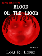 Poetic Reflections: Blood On The Moon