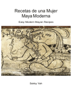 Recetas de una Mujer Maya Moderna: Easy Modern Mayan Recipes