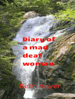 Diary of a Mad Deaf Woman