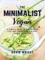 The Minimalist Vegan: Minimalist Living, #4