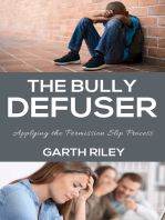 The Bully Defuser: Applying the Permission Slip Process