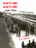 Anti-Im! Anti-Im! Day Two, a Modern Parable