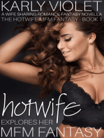 Hotwife Explores Her MFM Fantasy