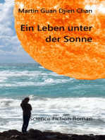 Ein Leben unter der Sonne: Science Fiction Roman