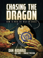 Chasing the Dragon: How to Win the War on Drugs