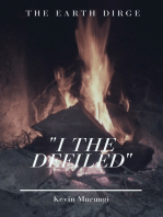The Earth Dirge. " I the defiled"