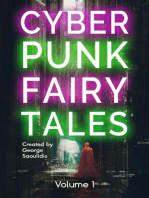 Cyberpunk Fairy Tales: Volume 1: Cyberpunk Fairy Tales, #1