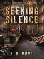 Seeking Silence: The Silent Lands Chronicles, #2