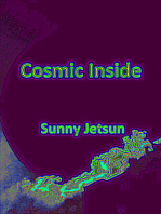 Cosmic * Inside