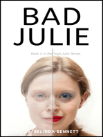 Bad Julie (Book 3 in the Trust Julie Series)