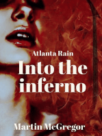 Atlanta Rain: Into the inferno