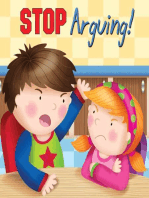 Stop Arguing!