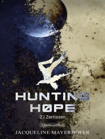 Hunting Hope - Teil 2: Zerrissen: aus der Serie WELTENWANDLER
