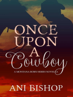 Once Upon A Cowboy: Montana Born