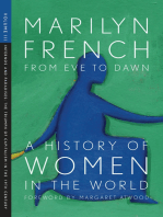 From Eve to Dawn: A History of Women in the World Volume III: Infernos and Paradises: The Triumph of Capitalism in the 19th Century