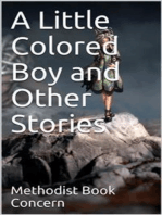 A Little Colored Boy and Other Stories
