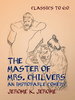 The Master of Mrs. Chilvers An Improbable Comedy
