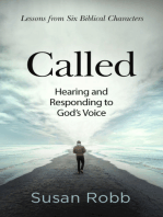 Called: Hearing and Responding to God's Voice