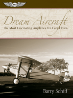 Dream Aircraft: The Most Fascinating Airplanes I've Ever Flown