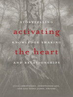 Activating the Heart: Storytelling, Knowledge Sharing, and Relationship