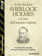 Sherlock Holmes e l’avventura dell’amante respinta