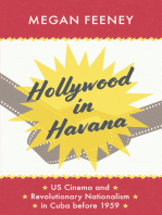 Hollywood in Havana: US Cinema and Revolutionary Nationalism in Cuba before 1959
