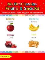 My First Bosnian Fruits & Snacks Picture Book with English Translations