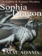 Sophia and the Dragon: A Sophia and Kanani Mystery, #3