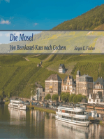 Die Mosel: Von Bernkastel-Kues nach Cochem