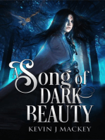 A Song of Dark Beauty