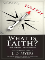 What is Faith? How to Know That You Believe: Christian Questions, #3