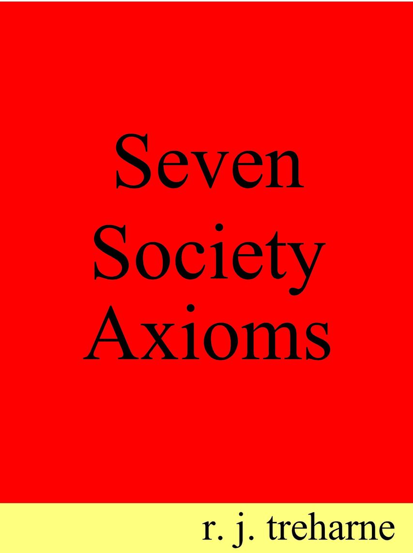 Seven Society Axioms by R. J. Treharne - Ebook | Everand