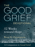 The Good Grief Devotional: 52 Weeks toward Hope