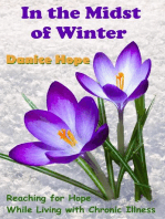 In the Midst of Winter: Reaching for Hope While Living with Chronic Illness